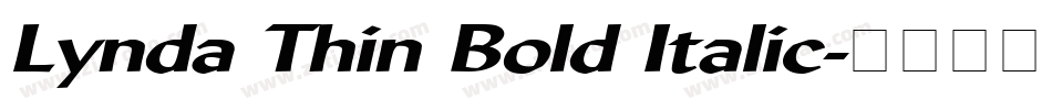 Lynda Thin Bold Italic字体转换